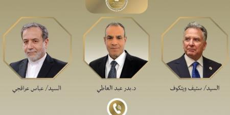 اتصالان هاتفيان لوزير الخارجية مع المبعوث الأمريكي ووزير خارجية إيران