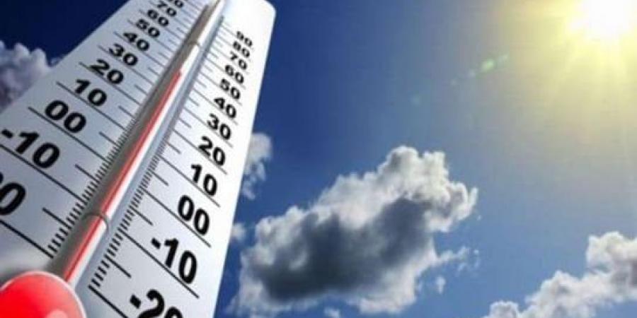 أجواء شديدة الحرارة ورياح وأتربة.. بيان عاجل من الأرصاد عن حالة الطقس غدًا