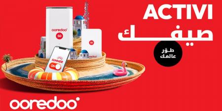Ooredoo تونس تطلق برنامجها الصيفي 'Activi صيفك' وتكشف عن مجموعة من العروض والخدمات الجديدة